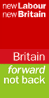 New labour :: Britain forward not back 